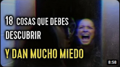 ¿Seguro Que Quieres Dormir Esta Noche? 18 Cosas Que No Sabías Y Dan Mucho Miedo