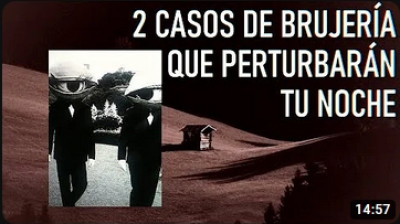 2 CASOS IMPACTANTES DE BRUJERÍA QUE PERTURBARÁN TU NOCHE │La Habitación Oscura