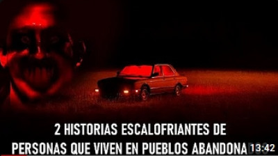 2 HISTORIAS QUE TE HARÁN PALIDECER DE PERSONAS QUE VIVEN EN PUEBLOS ABANDONADOS (PARTE II)│LHO