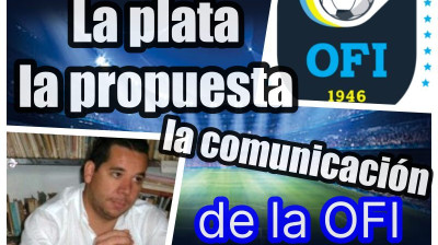 La plata, la propuesta y la comunicación de la OFI